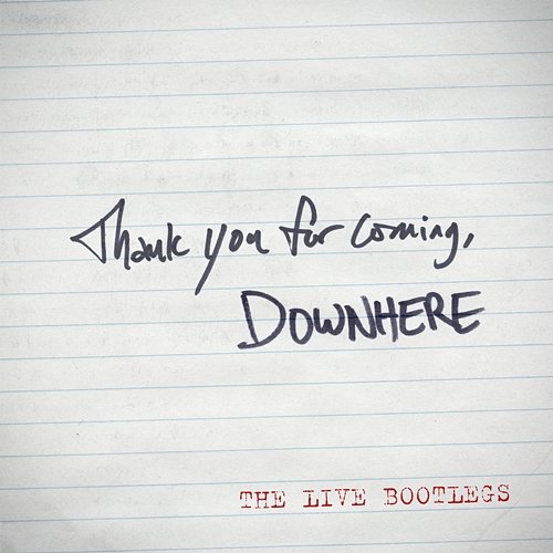 Thank You for Coming: The Live Bootlegs Downhere