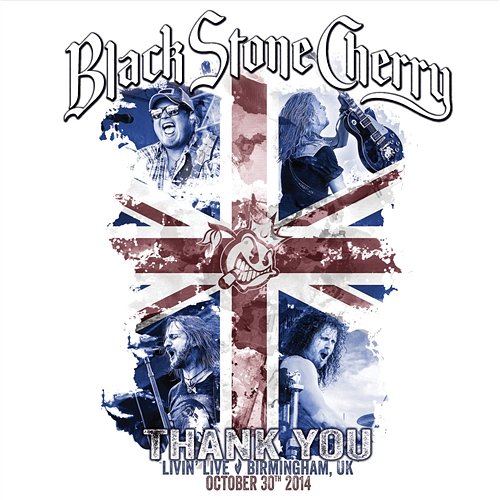 Thank You: Livin' Live Birmingham, UK October 30th 2014 Black Stone Cherry