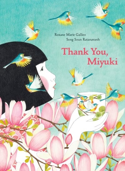 Thank You, Miyuki Roxanne Marie Galliez