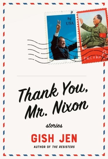 Thank You, Mr. Nixon Gish Jen