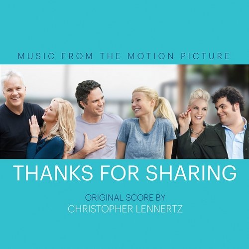 Thanks for Sharing (Original Motion Picture Score) Christopher Lennertz