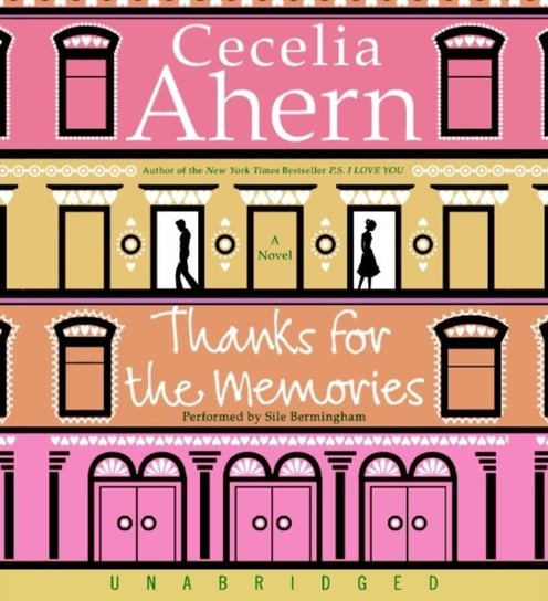 Thanks for the Memories Ahern Cecelia