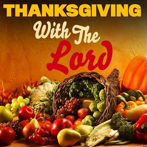 Thanksgiving with The Lord 101 Strings Orchestra & Amade String Orchestra