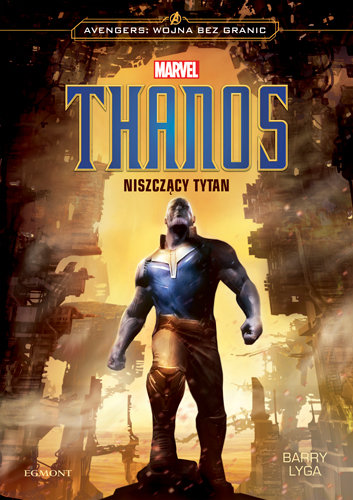 Thanos. Niszczący Tytan Lyga Barry