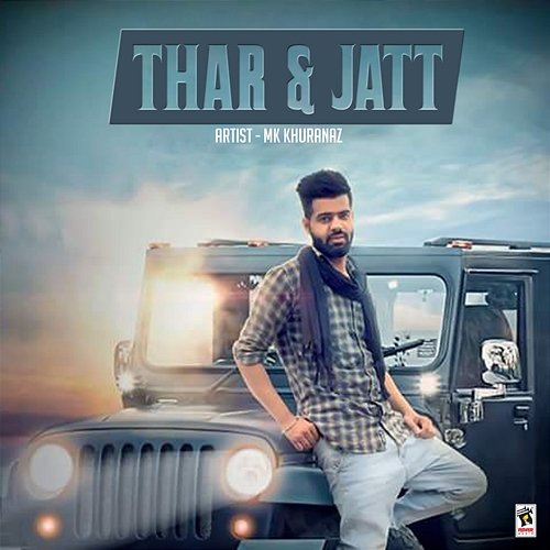 Thar & Jatt M. K. Khuranaz