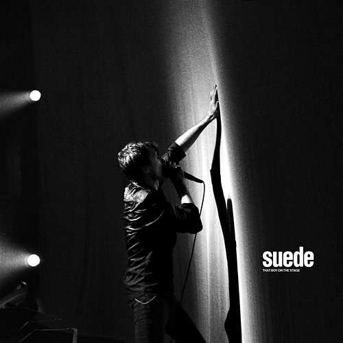 That Boy on the Stage Suede
