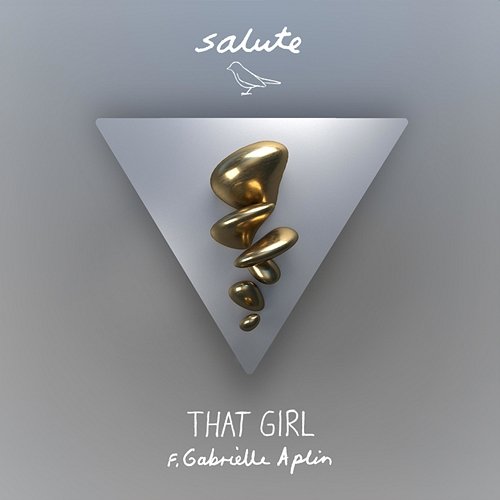 That Girl Salute feat. Gabrielle Aplin