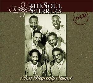 That Heavenly Sound Soul Stirrers