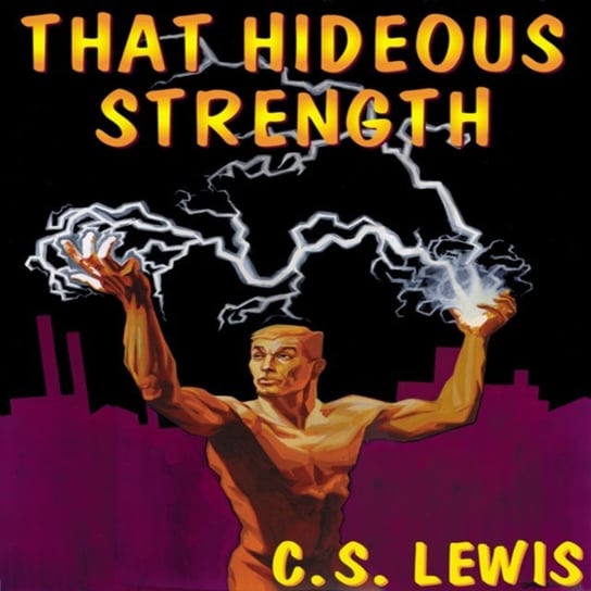 That Hideous Strength Lewis C.S.