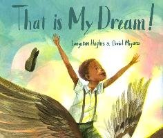 That Is My Dream! Hughes Langston, Miyares Daniel