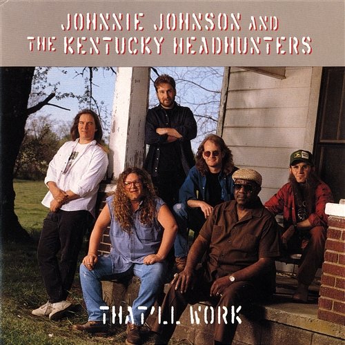 I'm Not Runnin' Johnnie Johnson and the Kentucky Headhunters