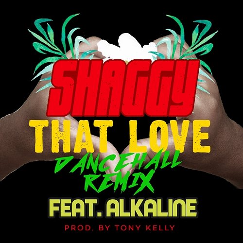 That Love Shaggy feat. Alkaline