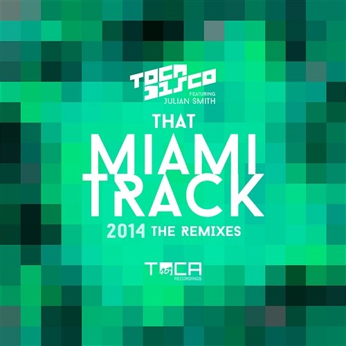 That Miami Track 2014 Tocadisco