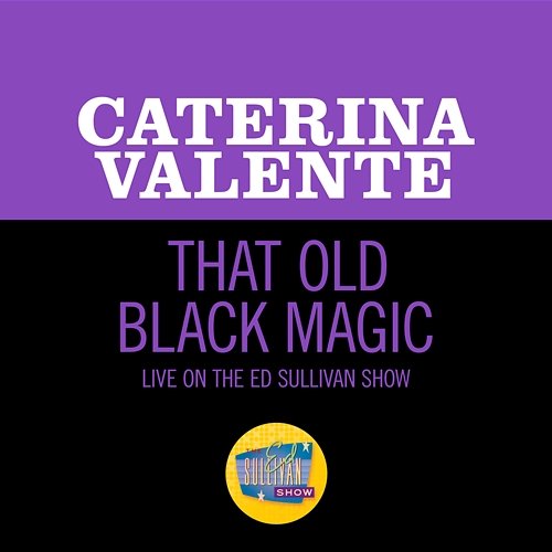 That Old Black Magic Caterina Valente