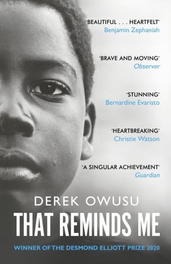 That Reminds Me: Winner of the Desmond Elliott Prize 2020 Owusu Derek