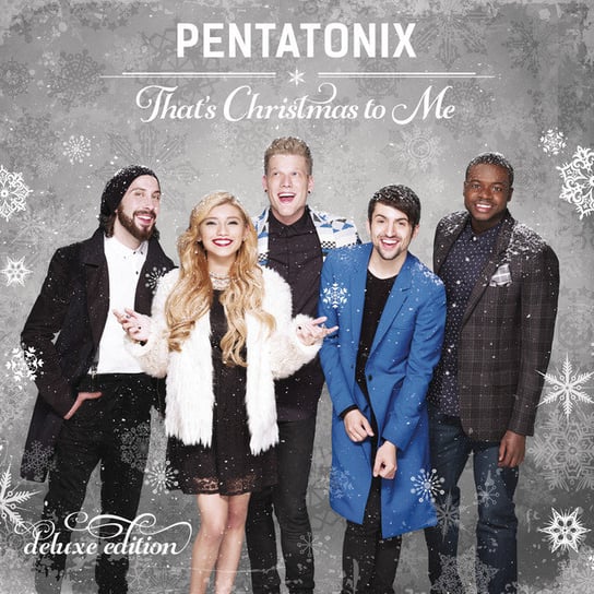 That's Christmas To Me (Deluxe Edition) Pentatonix