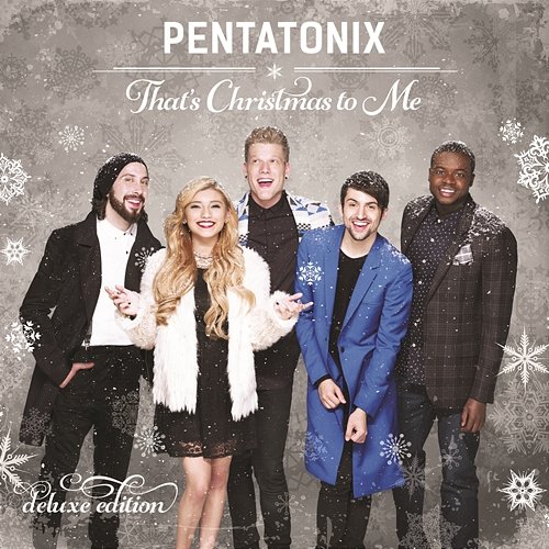 That's Christmas To Me (Deluxe Edition) Pentatonix