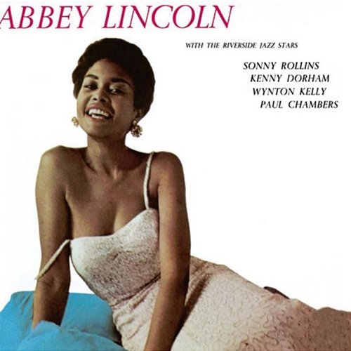 That's Him! Abbey Lincoln
