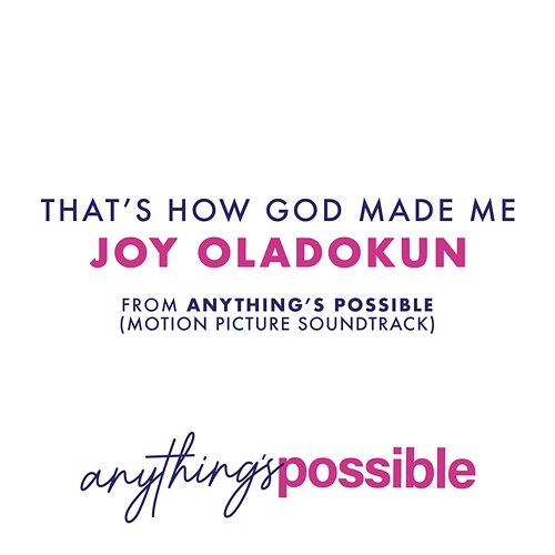 That's How God Made Me Joy Oladokun