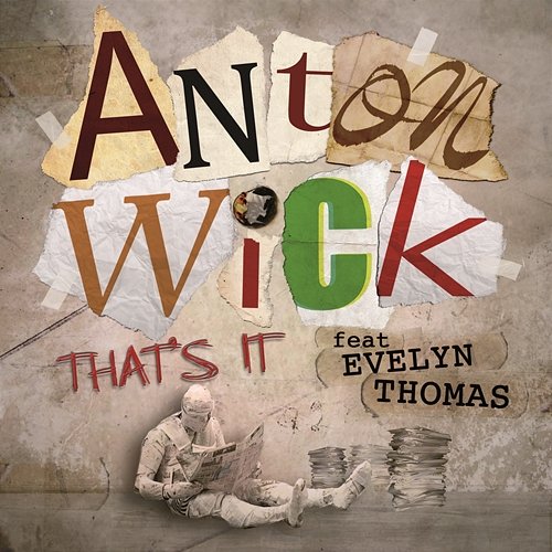 That's It Anton Wick feat. Evelyn Thomas
