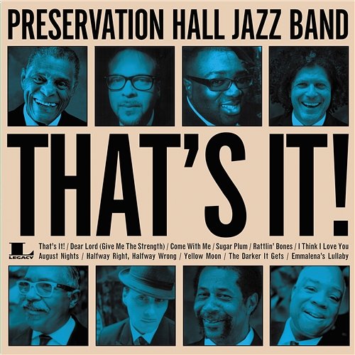 That's It! Preservation Hall Jazz Band