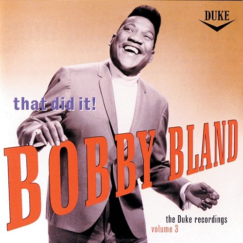 That's It! / Duke Recordings Vol. III Bobby Bland
