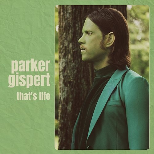 That's Life Parker Gispert