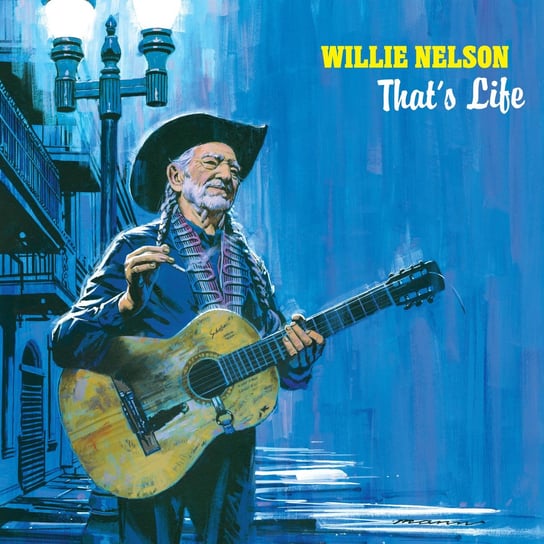 That's Life Nelson Willie