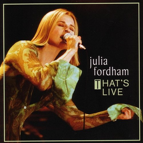 That's Live Julia Fordham