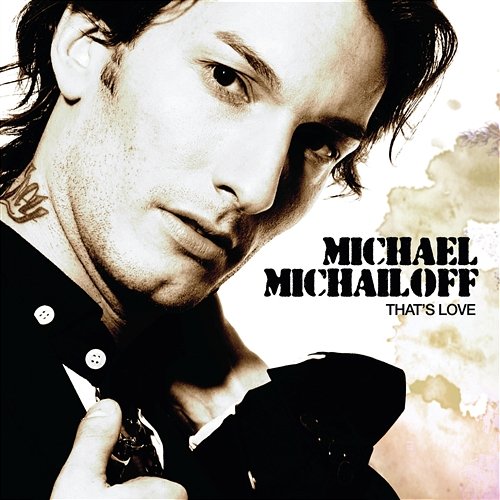 That's Love Michael Michailoff