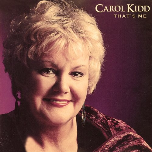 That's Me Carol Kidd