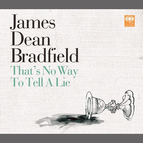 That's No Way To Tell A Lie James Dean Bradfield