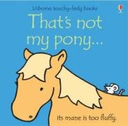 That's Not My Pony Watt Fiona