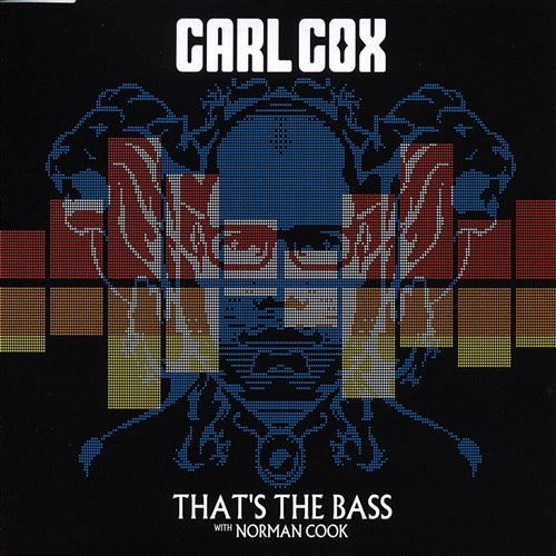 That's The Bass Carl Cox