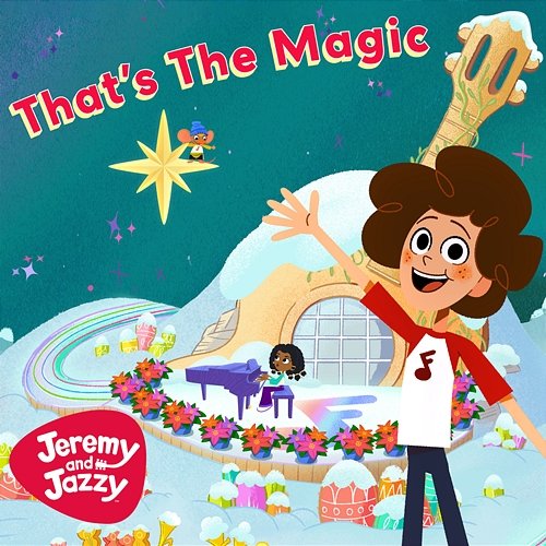That's The Magic Jeremy and Jazzy