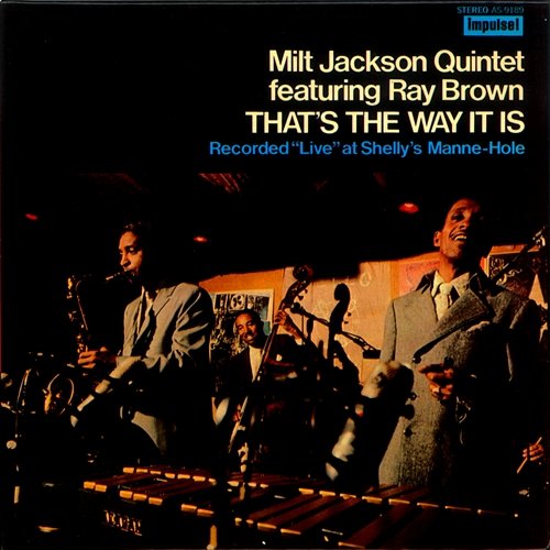 That's The Way It Is Milt Jackson feat. Ray Brown
