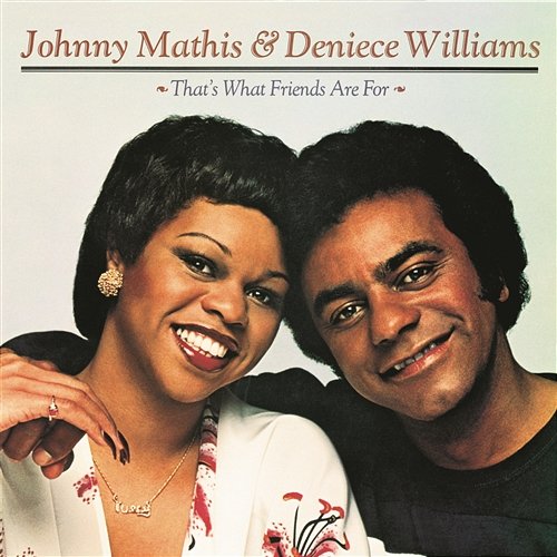 Me For You, You For Me Deniece Williams, Johnny Mathis