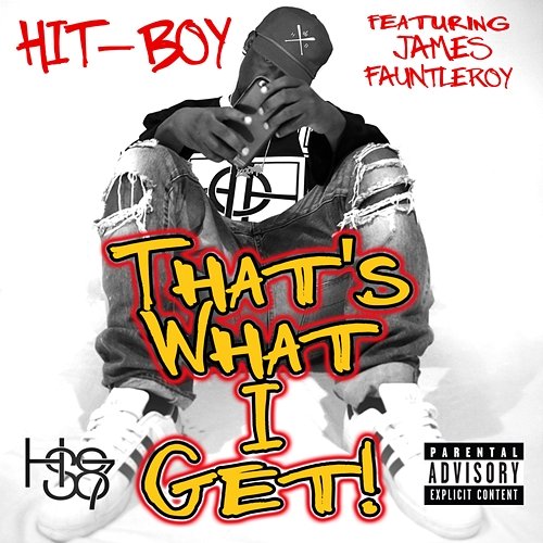That’s What I Get Hit-Boy feat. James Fauntleroy
