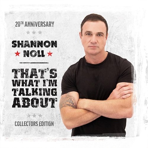 That's What I'm Talking About Shannon Noll