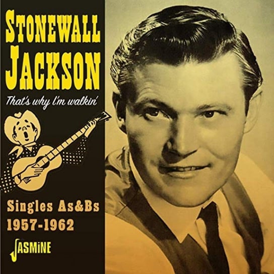 That's Why I'm Walkin' Jackson Stonewall