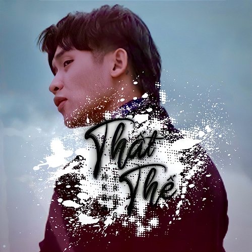 Thất Thế H-Kray & Truzg