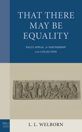 That There May Be Equality: Paul's Appeal for Partnership in the Collection Rowman & Littlefield