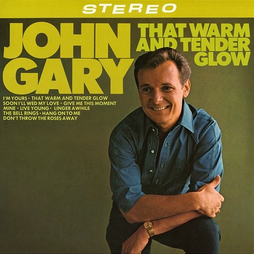 That Warm and Tender Glow John Gary