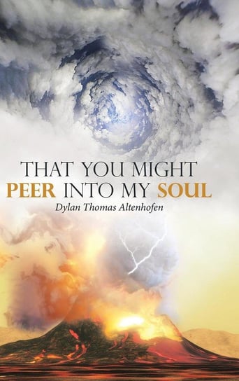 That You Might Peer into My Soul Altenhofen Dylan Thomas
