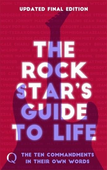 The 10 Commandments: The Rock Stars Guide to Life Opracowanie zbiorowe