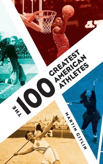 The 100 Greatest American Athletes Gitlin Martin