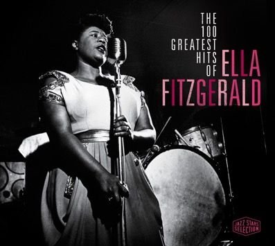The 100 Greatest Hits Fitzgerald Ella