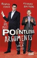 The 100 Most Pointless Arguments in the World Osman Richard, Armstrong Alexander
