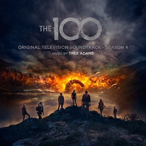 The 100: Season 4 (Original Television Soundtrack) Tree Adams