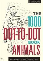 The 1000 Dot-To-Dot Book: Animals Pavitte Thomas